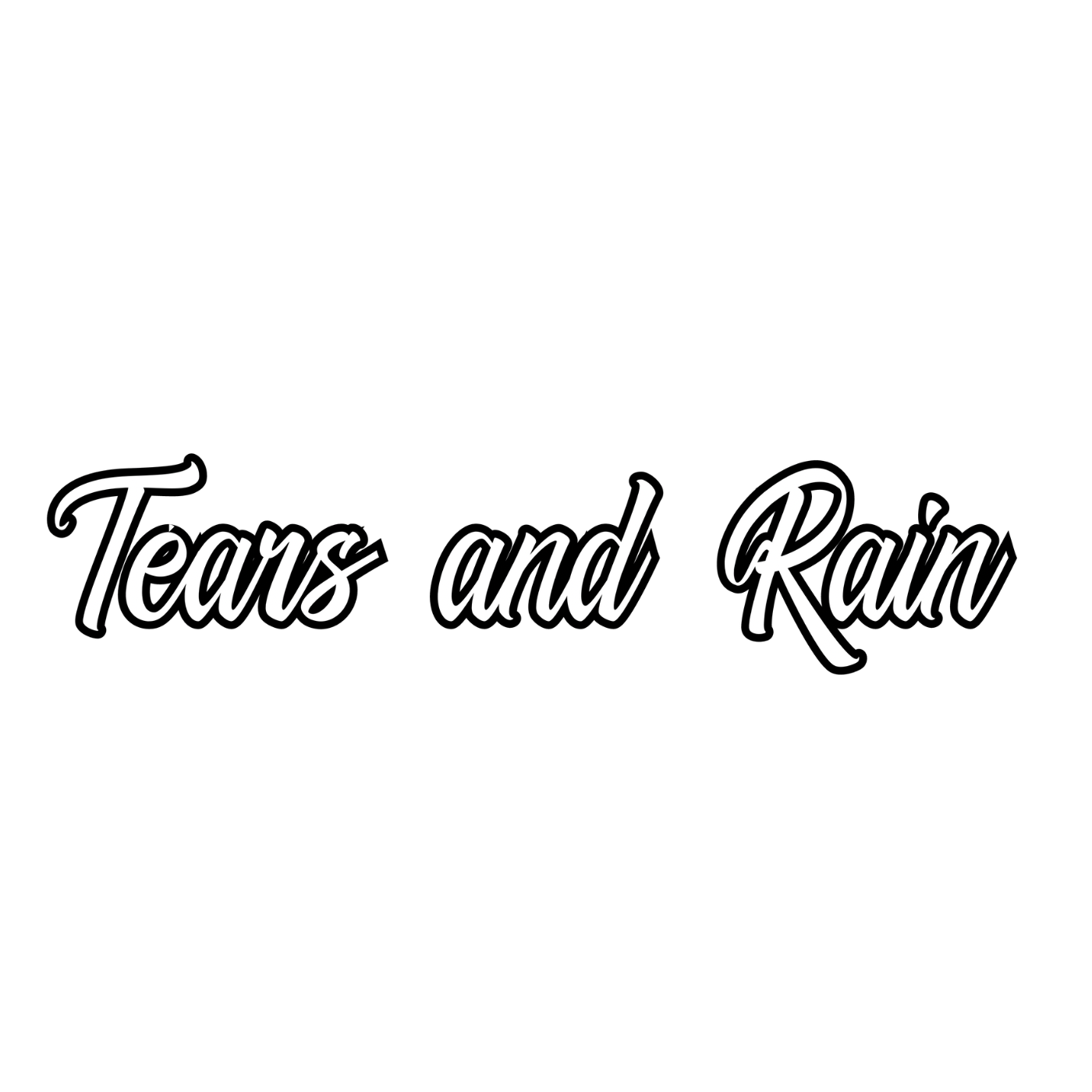 Tears and rain